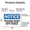 Signmission Please Keep Off Fence, 24 in W x Rectangle, Aluminum OS-2PACK-NS-A-1824-L-17483 - alternate 7